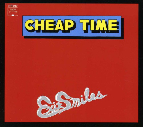 Cheap Time: Exit Smiles