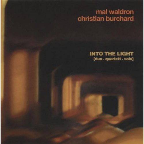 Waldron, Mal / Burchard, Christian: Into the Light