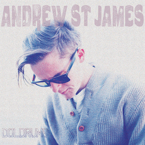 St. James, Andrew: Doldrums