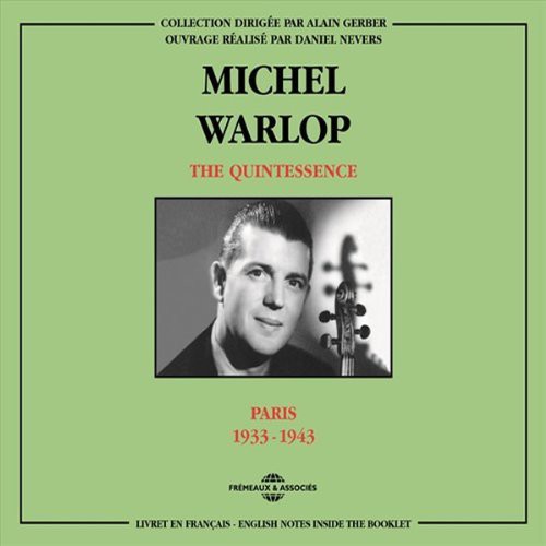 Warlop, Michel: Quintessence Paris 1933-43