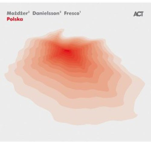 Mozdzer, Leszek & Danielsson: Polska