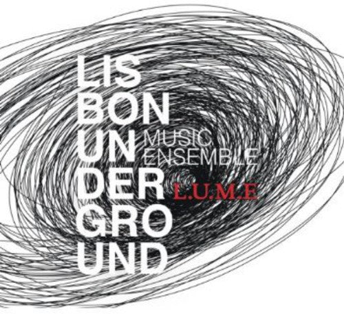 Lisbon Underground Music Ensemble: L.U.M.E.