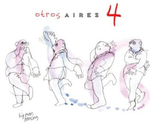 Otros Aires: Otros Aires 4