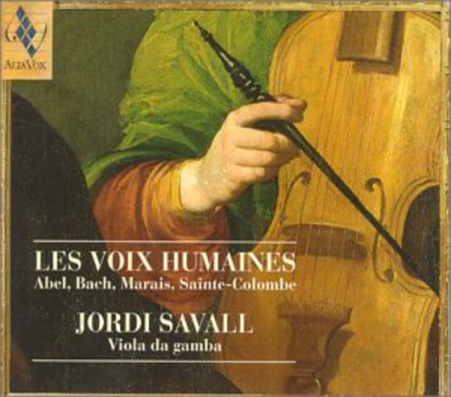 Savall / Voix Humaines: Works for Lyra Viol & Bass Viol