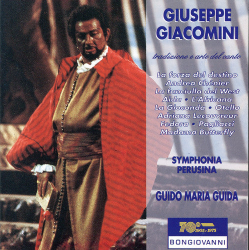 Giacomini, Giuseppe: Arias: Andrea Chenier, Aida, Giaconda, Etc