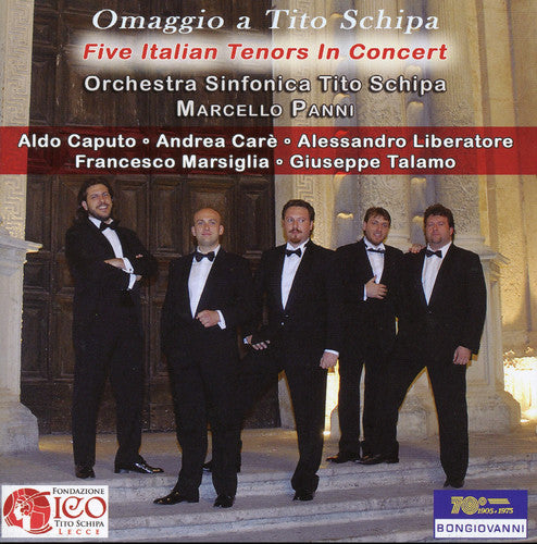 Rossini / Mozart / Caputo / Care / Liberatore: Omaggio a Tito Schipa: Five Italian Tenors in