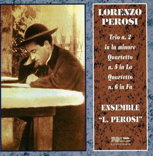 Perosi / Ensemble Perosi: Trio 2 in A minor / String Quartets 5 & 6