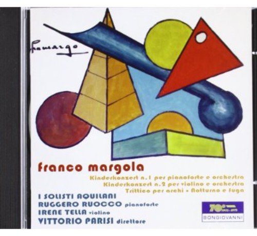 Margola / Ruocco / I Solisti Aquilani / Parisi: Concerto for Piano & Orchestra