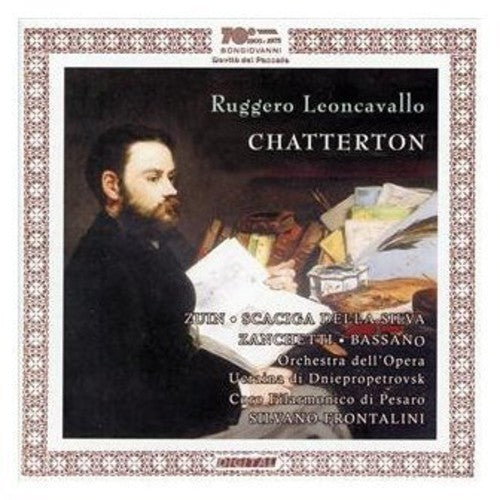 Leoncavallo / Zuin / Silva / Bassano / Frontalini: Chatterton