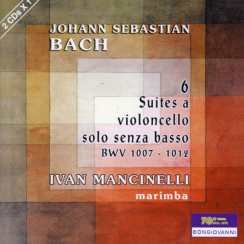 Bach / Mancinelli: 6 Suites BWV 1007-1012