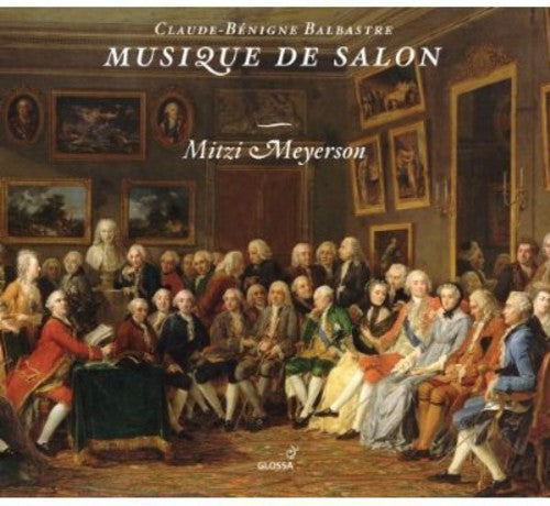 Balbastre / Meyerson: Musique de Salon