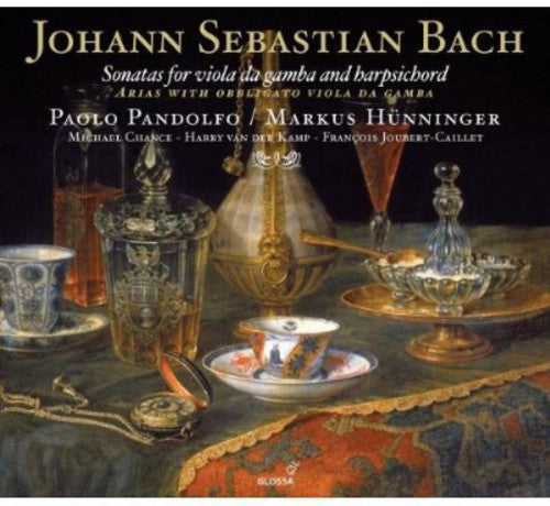 Bach, J.S. / Pandolfo / Hunninger / Chance / Kamp: Sonatas for Viola Da Gamba & Harpsichord / Arias