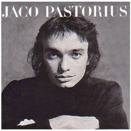 Pastorius, Jaco: Jaco Pastorius