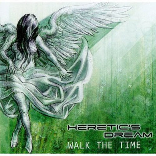 Heretic's Dream: Walk the Time