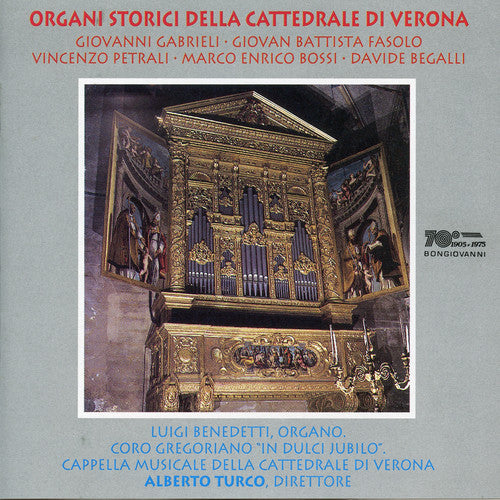 Gabrieli / Benedetti / Turco: Organi Storici Della Cattedrale DL Verona