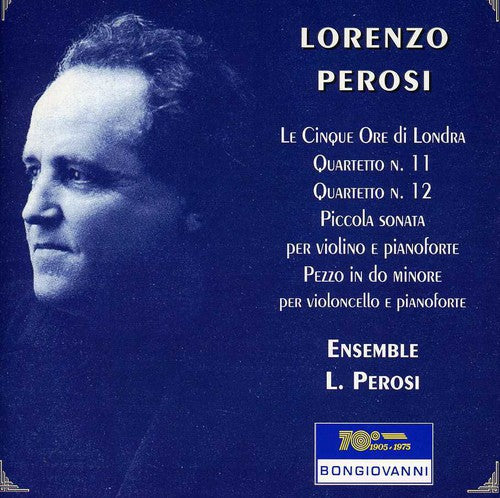 Perosi / Ensemble L Perosi: Quartetti NN 11-12 / Piccola Sonata Per Violino E