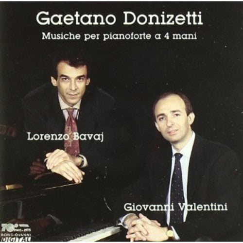 Donizetti / Bavaj / Valentini: Music for 4 Hand Piano