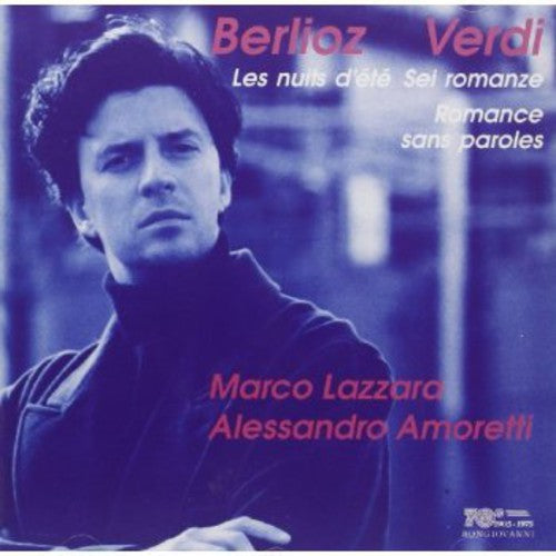 Verdi / Lazzara / Amoretti: Nuits D'ete / Romanzen 6