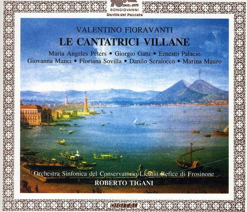 Fioravanti / Palacio / Serraiocco: Le Cantatrici Villane