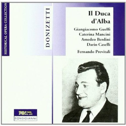 Donizetti / Guelfi / Mancini / Berdini: Il Duca D'alba