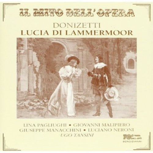 Donizetti / Pagliughi / Malipiero: Lucia Di Lammermoor