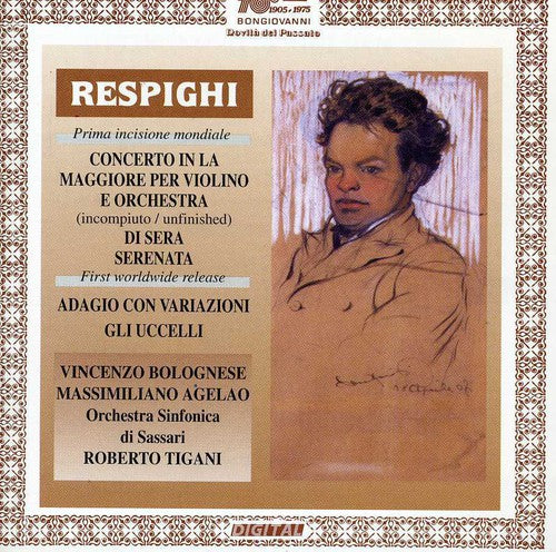 Respighi / Tigani: Concerto in a for Violin