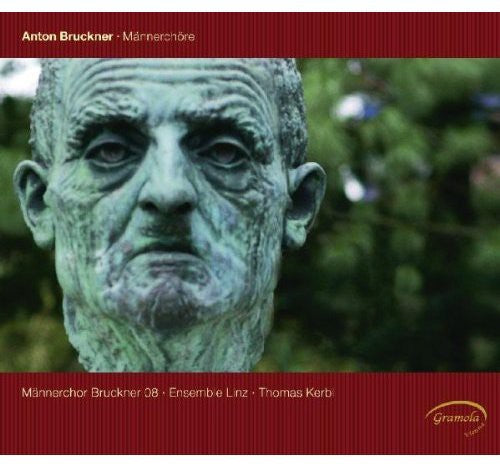 Bruckner / Kerbl / Maennerchor Bruckner 08: Maennerchoere