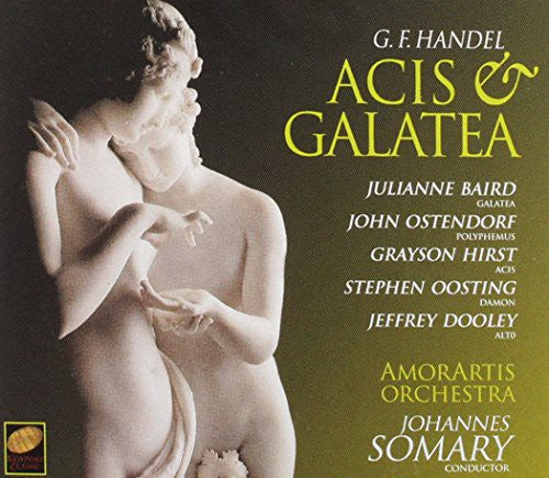 Handel / Amor Artis Orchestra / Somary: Acis & Galatea