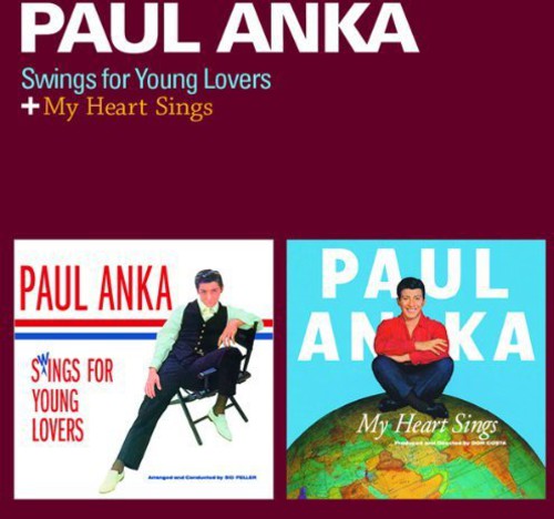 Anka, Paul: Swings for Young Lovers / My Heart Sings