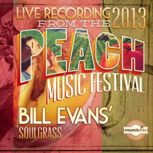 Evan, Bill: Live at Peach Music Fest 2013