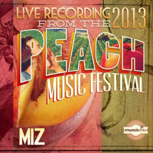 Miz: Live at Peach Music Fest 2013