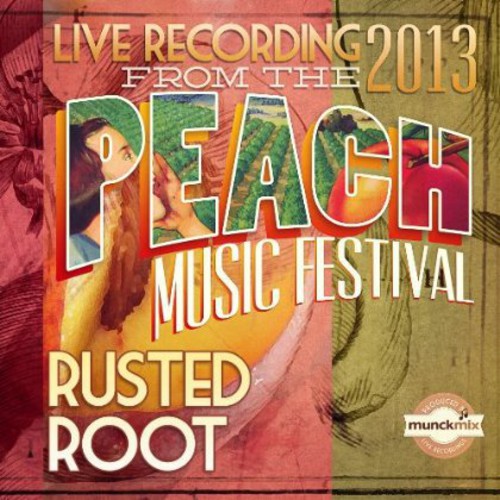 Rusted Root: Live at Peach Music Fest 2013