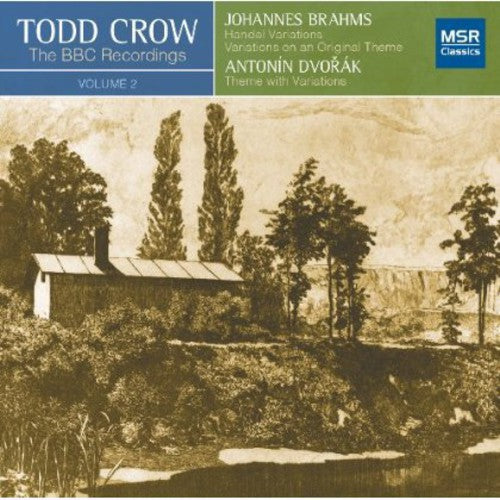 Brahms / Dvorak / Crow: BBC Recordings 2