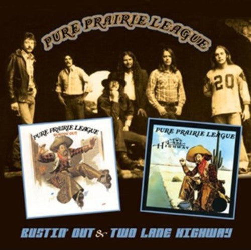 Pure Prairie League: Bustin Out / Two Lane Highway