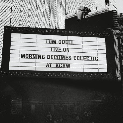 O'Dell, Tom: Live on Morning Becomes Eclectic at KCRW