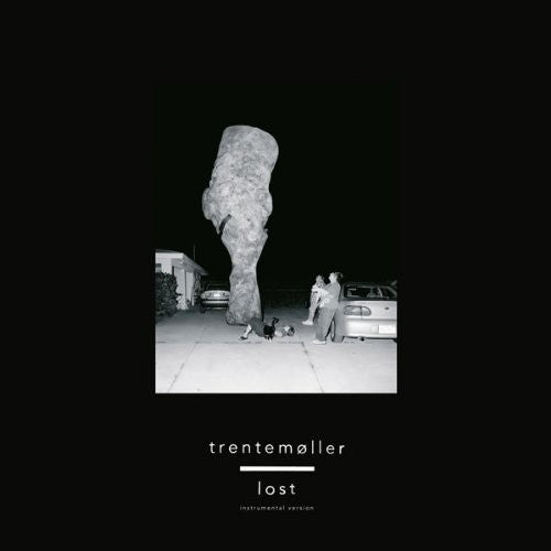 Trentemoller: Lost (Instrumental Version)