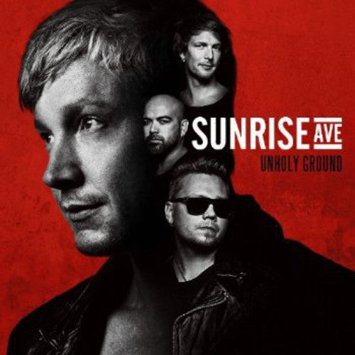 Sunrise Avenue: Unholy Ground