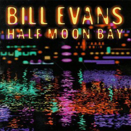 Evans, Bill: At Half Moon Bay