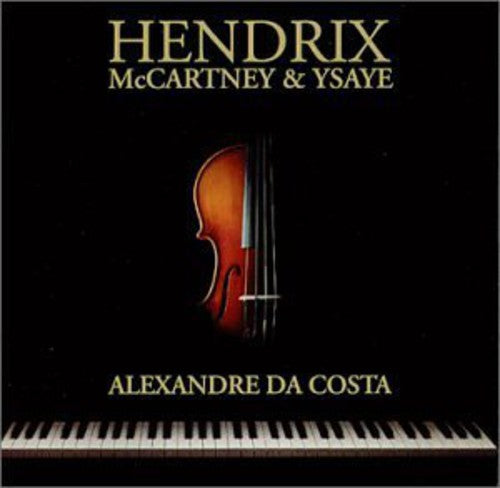 Da Costa, Alexandre: Hendrix McArtney & Ysaye