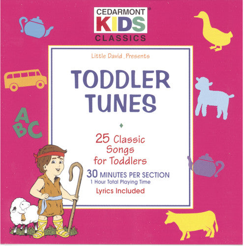 Cedarmont Kids: Classics: Toddlers Tunes