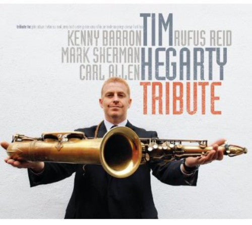 Hegarty, Tim: Tribute