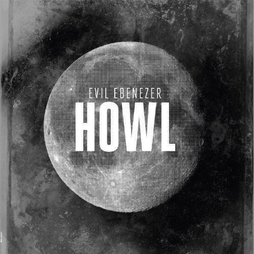 Evil Ebeneezer: Howl
