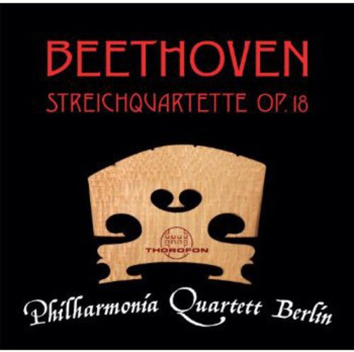 Beethoven / Philharmonia Quartett Berlin: Quartette Op 18 NR 1 - 6