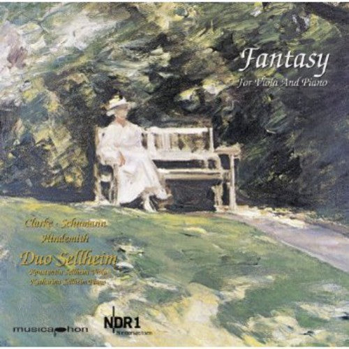 Clarke / Schumann / Hindemith: Fantasy for Viola & Piano