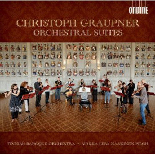 Graupner / Finnish Baroque Orch / Kaakinen-Pilch: Orchestral Suites