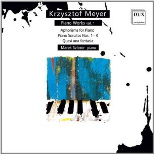 Meyer / Szlezer, Marek: Piano Works 1