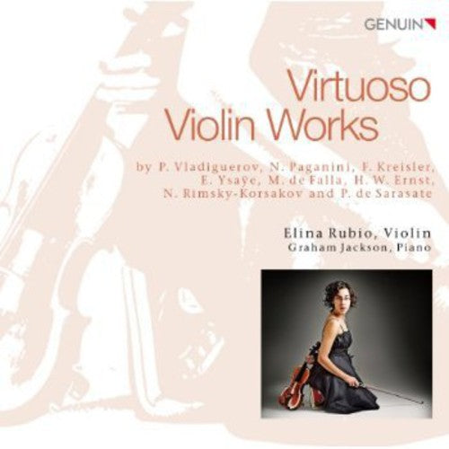 Vladiguerov / Rubio / Jackson: Virtuoso Violin Works