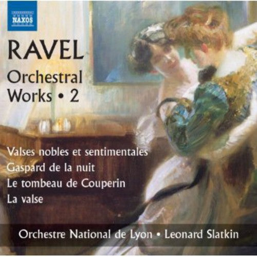 Ravel / Orchestre National De Lyon / Slatkin: Orchestral Works 2