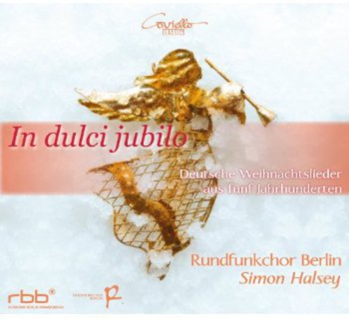 Rundfunkchor Berlin/Halsey: In Dulci Jubilo-German Christmas Songs from Five