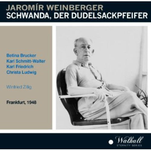 Weinberger / Schmitt-Walter / Frankfurt Radio 1948: Schwanda Der Dudelsackpfeifer